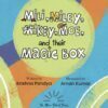 mili miley mikey moe and their magic box inside 2