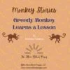 Monkey Series Greedy Monkey Learns a Lesson No More Blank Pages No 1