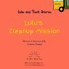 Lulu and Tuck Stories Lulus Cleanup Mission Page 2 No More Blank Pages