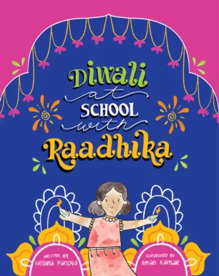 Diwali at School with Raadhika Front No More Blank Pages May 2023